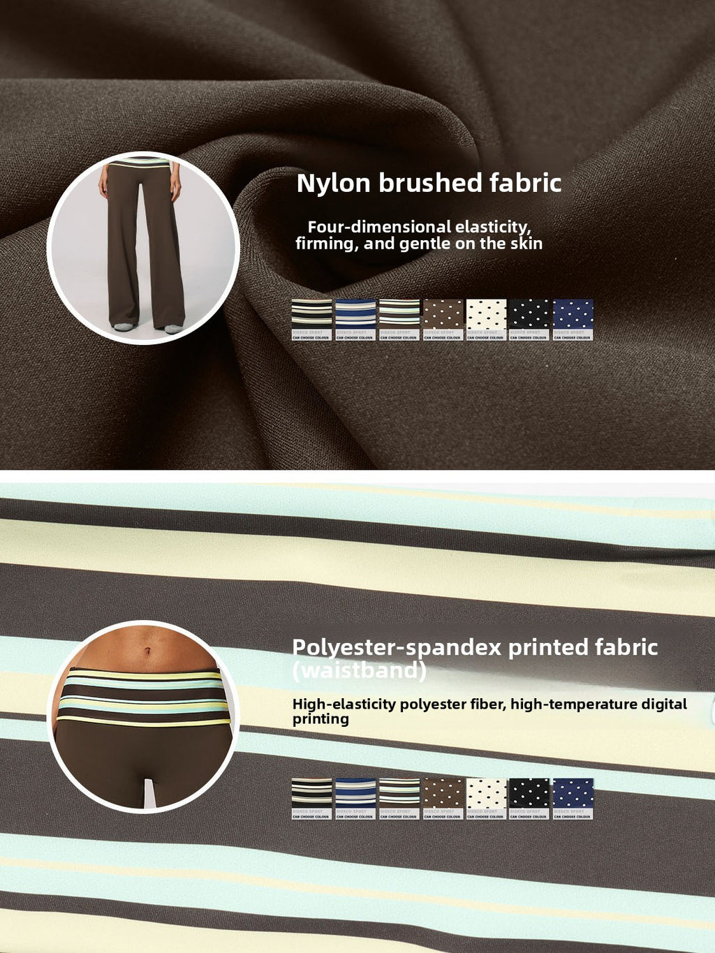 A two-panel fabric detail graphic showing dark brown nylon brushed fabric and a striped polyester-spandex printed fabric. Each panel includes a small inset of a model wearing the waistband area and text describing elasticity and digital printing, with small color-option thumbnails.