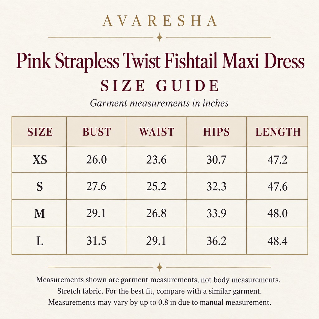 Size guide for Avaresha Pink Strapless Twist Fishtail Maxi Dress, XS through L, with garment measurements in inches